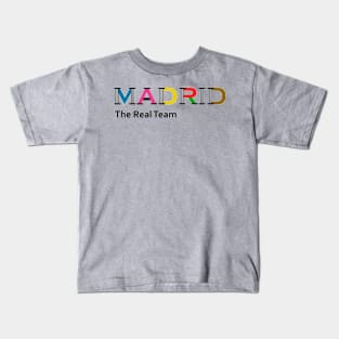 Madrid, the real team Kids T-Shirt